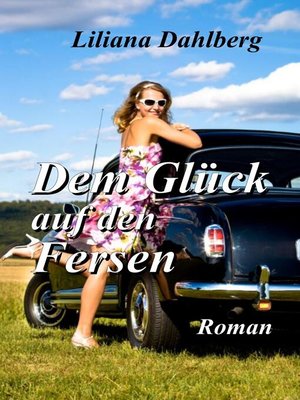 cover image of Dem Glück auf den Fersen